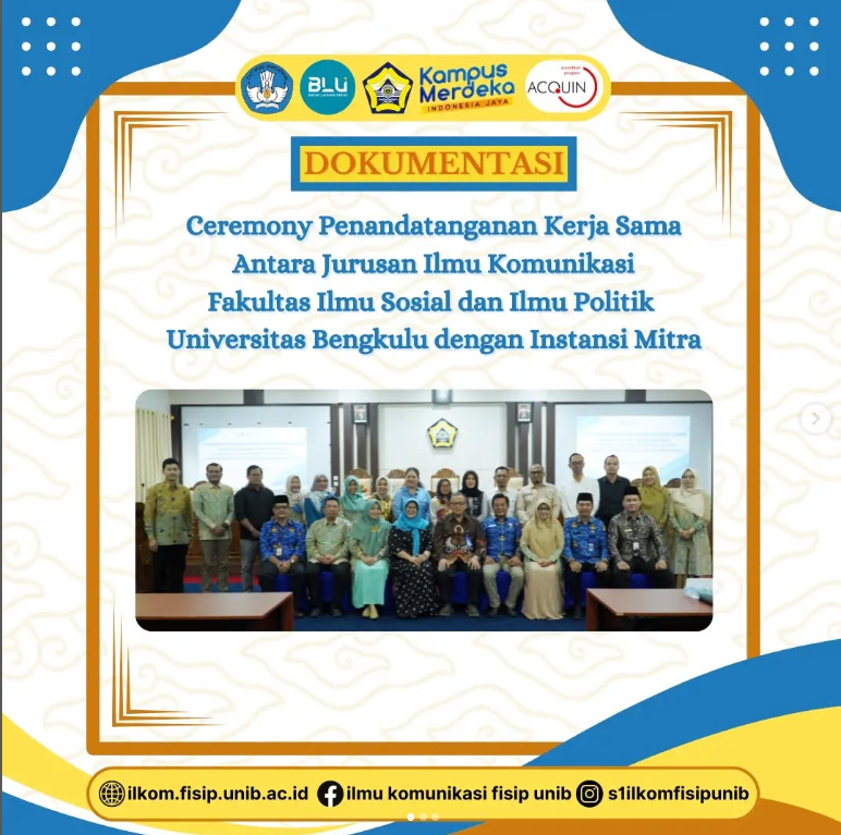 Kegiatan Penandatanganan Kerja Sama Jurusan Ilmu Komunikasi FISIP Universitas Bengkulu dengan Instansi Mitra
