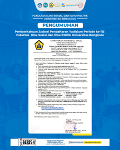 Pemberitahuan Jadwal Pendaftaran Yudisium Periode ke-113Fakultas Ilmu Sosial dan Ilmu Politik Universitas Bengkulu